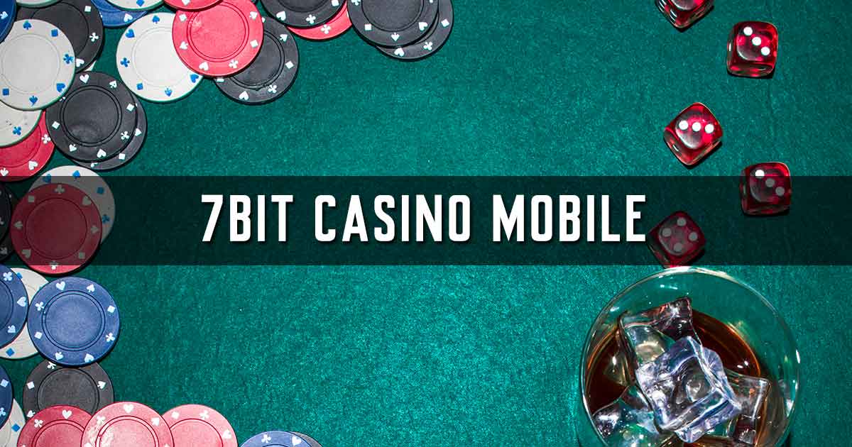 7bit Casino Mobile