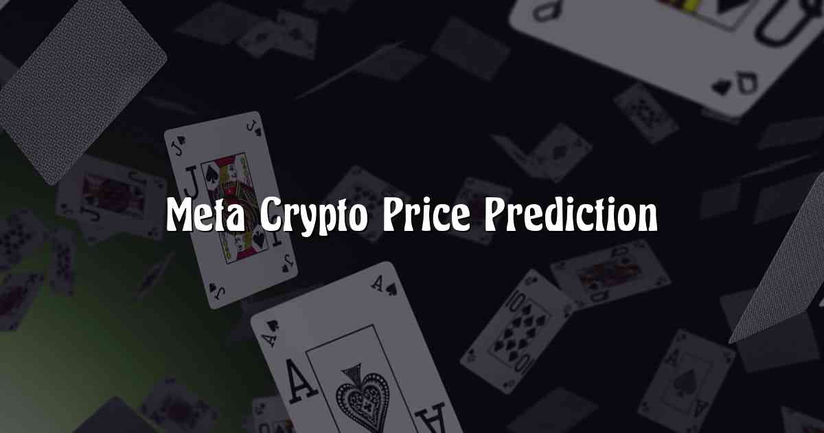 Meta Crypto Price Prediction