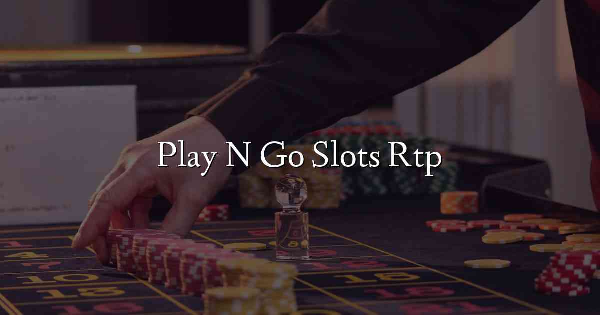 Play N Go Slots Rtp
