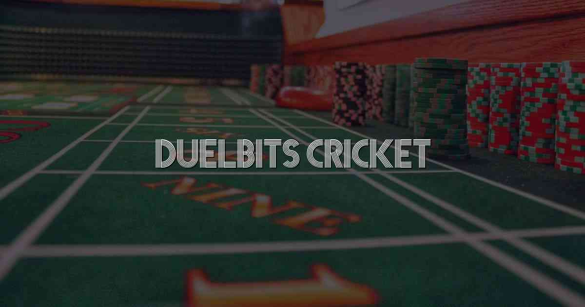 Duelbits Cricket