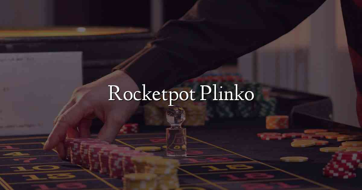 Rocketpot Plinko