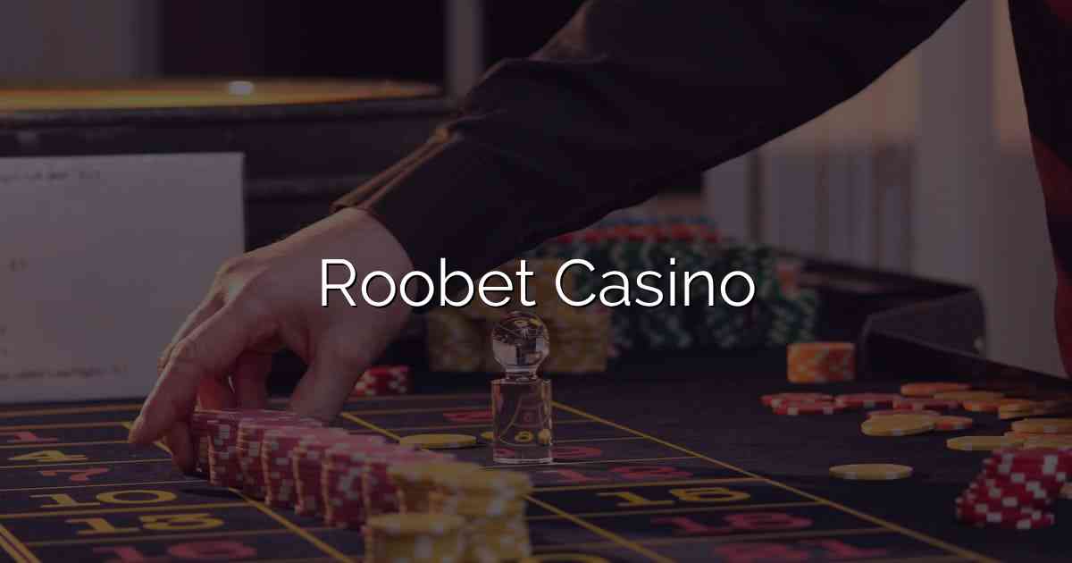 Roobet Casino